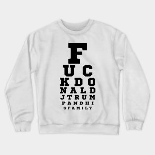 President Donald J Trump Eye Test Chart Crewneck Sweatshirt